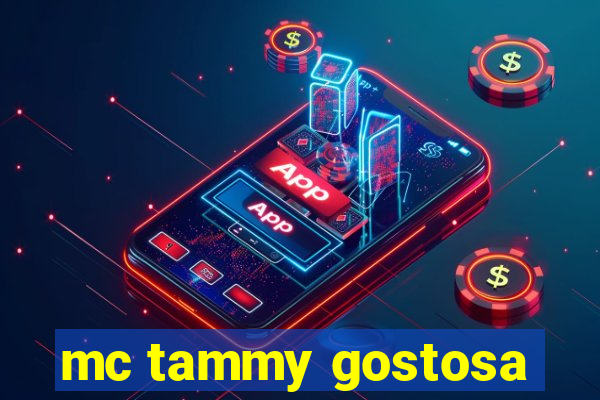 mc tammy gostosa